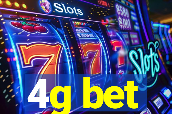 4g bet